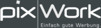 einfach gute Werbung pixWork